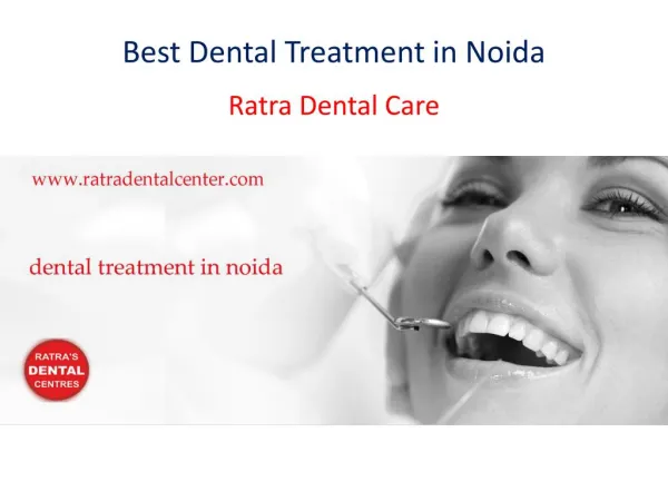 PPT Visit Shreyas Dental For Best Dental Treatment In India