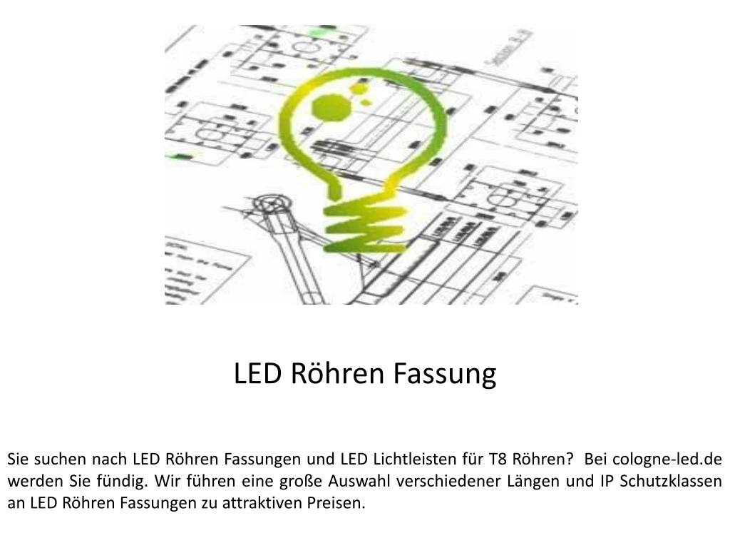 PPT LED Röhren Fassung PowerPoint Presentation free download ID