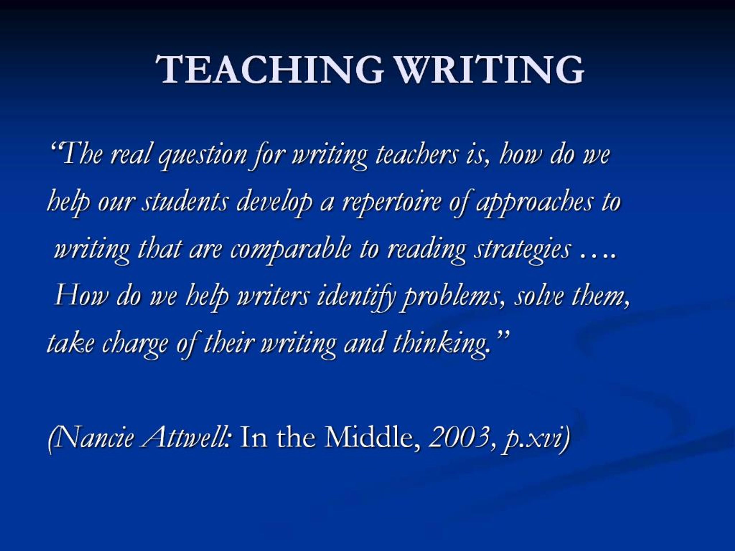 PPT - TEACHING WRITING PowerPoint Presentation, free download - ID:1000104