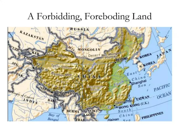 A Forbidding, Foreboding Land