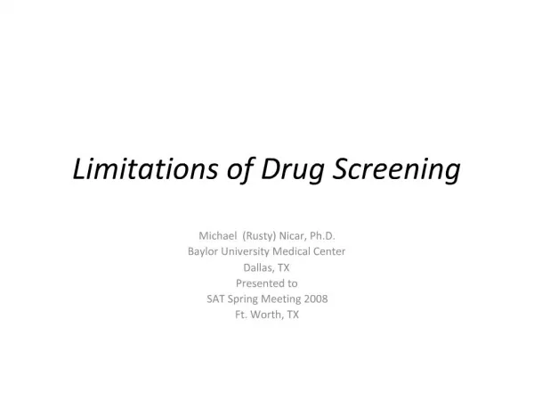 Limitations of Drug Screening