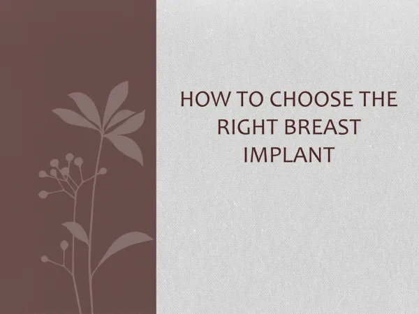 How to choose the right breast implants