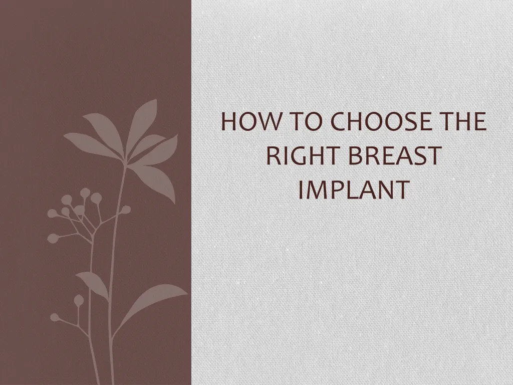 how to choose the right breast implant