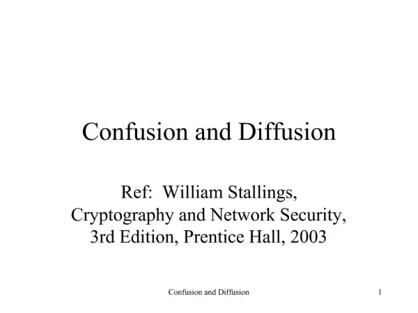 Confusion and Diffusion