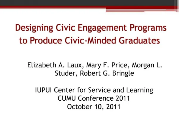 Designing Civic Engagement Programs to Produce Civic-Minded Graduates