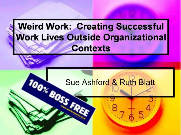 Weird Work: Creating Successful Work Lives Outside Organizational Contexts