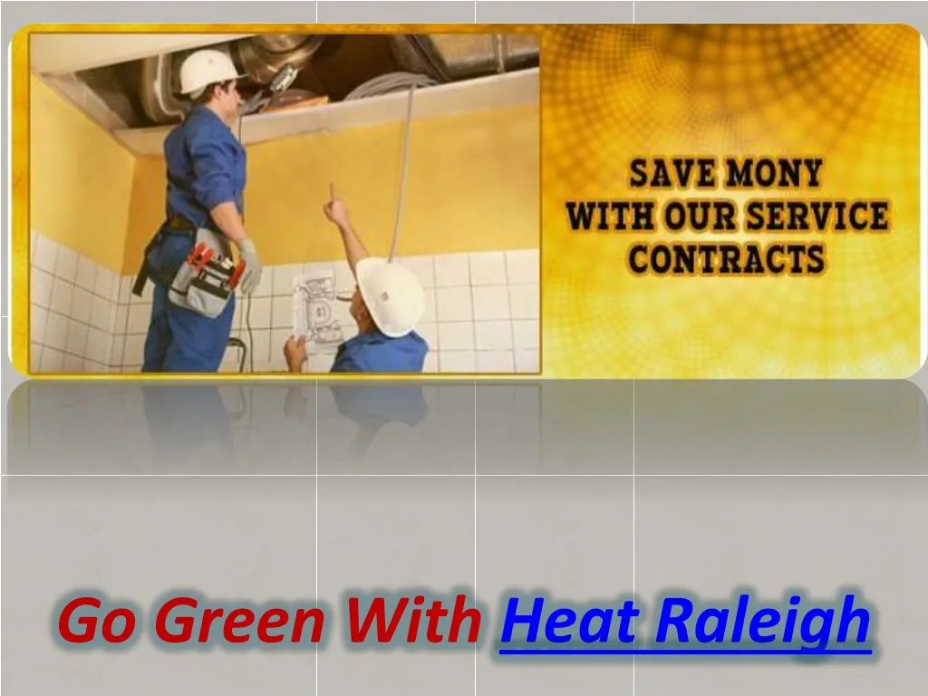 go green with heat raleigh
