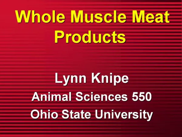 Whole Muscle Meat Products