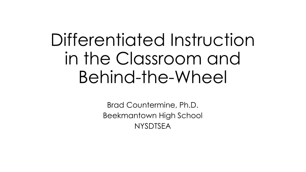 differentiated instruction in the classroom and behind the wheel