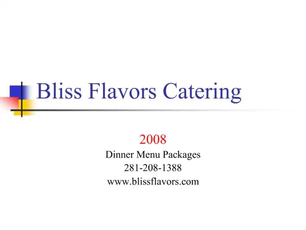 Bliss Flavors Catering