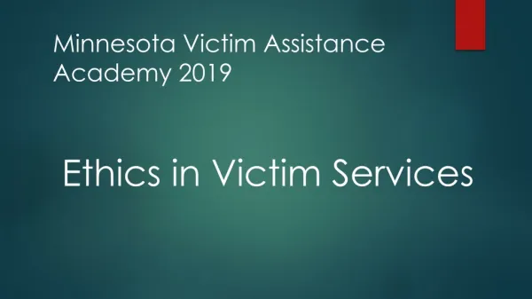 Ethics in Victim Services