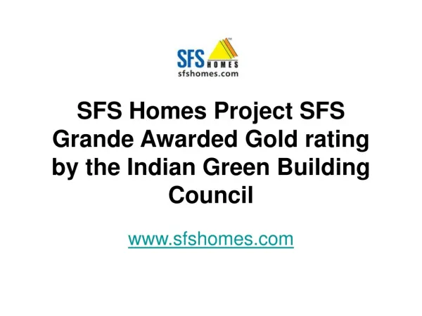 SFS Homes Project SFS Grande Awarded Gold Rating