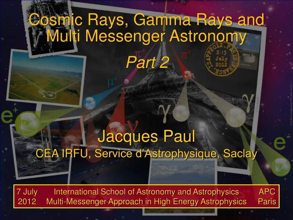 cosmic rays gamma rays and multi messenger