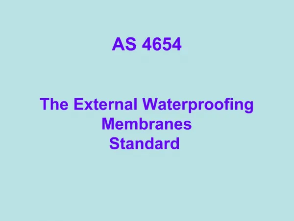 AS 4654 The External Waterproofing Membranes Standard