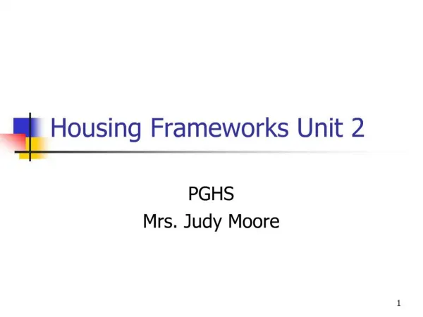 Housing Frameworks Unit 2