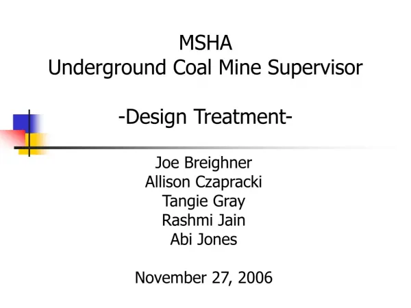 MSHA Underground Coal Mine Supervisor -Design Treatment-