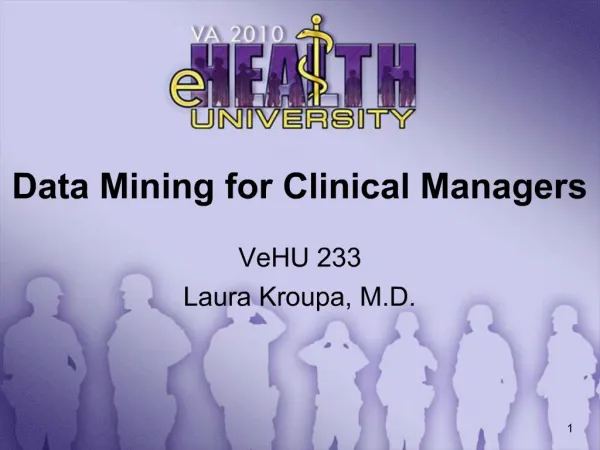 Data Mining for Clinical Managers