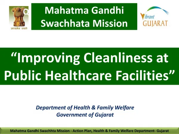 “Improving Cleanliness at Public Healthcare Facilities ”