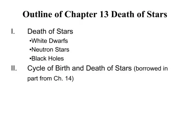 Outline of Chapter 13 Death of Stars