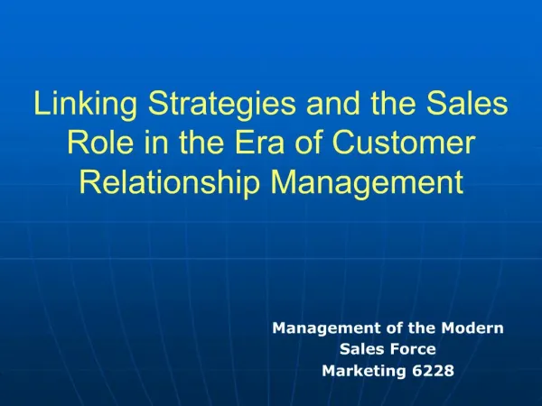 Linking Strategies and the Sales Role in the Era of Customer Relationship Management
