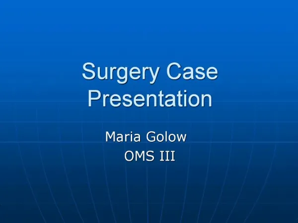 Surgery Case Presentation