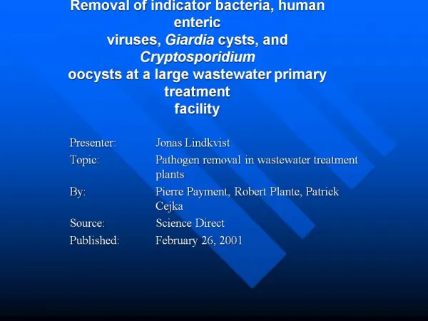 Removal of indicator bacteria, human enteric viruses, Giardia cysts, and Cryptosporidium oocysts at a large wastewater p