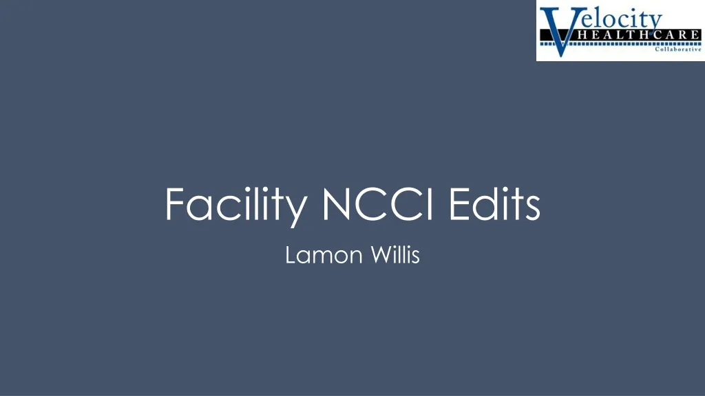 facility ncci edits