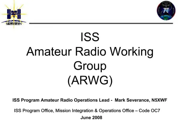 ISS Program Amateur Radio Operations Lead - Mark Severance, N5XWF
