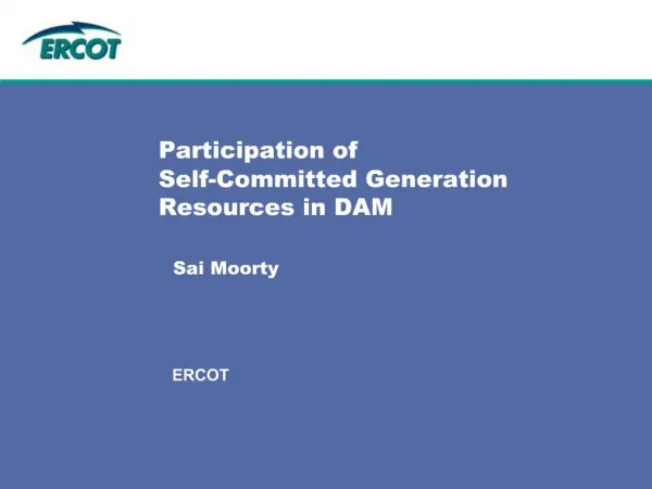 Participation of Self-Committed Generation Resources in DAM