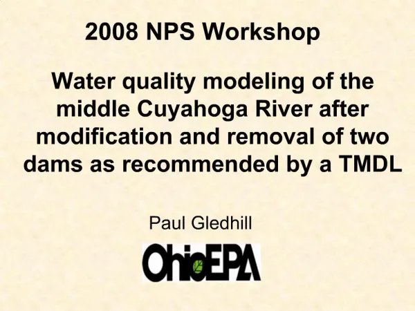 Water quality modeling of the middle Cuyahoga River after modification and removal of two dams as recommended by a TMDL