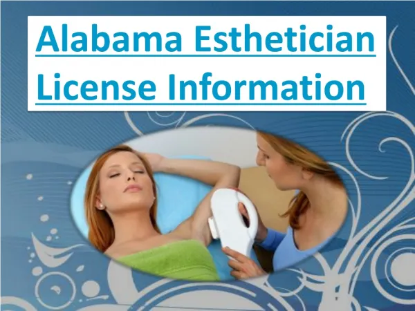 Alabama Esthetician License Information