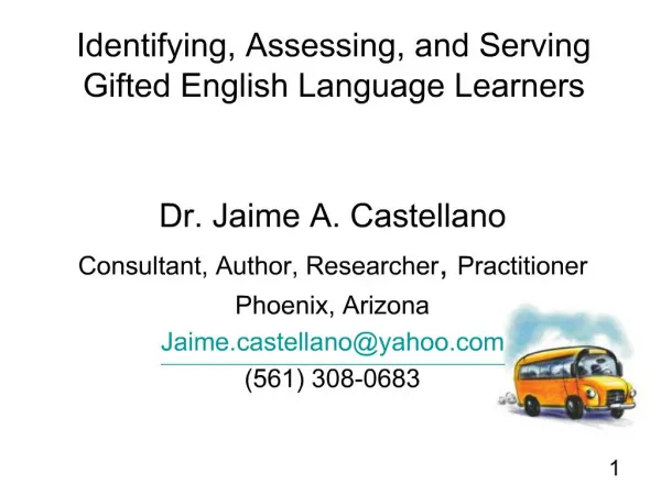 Identifying, Assessing, and Serving Gifted English Language Learners