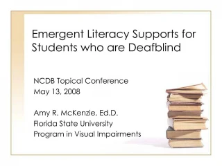 Emergent Literacy Supports for Students who are Deafblind - slide 1