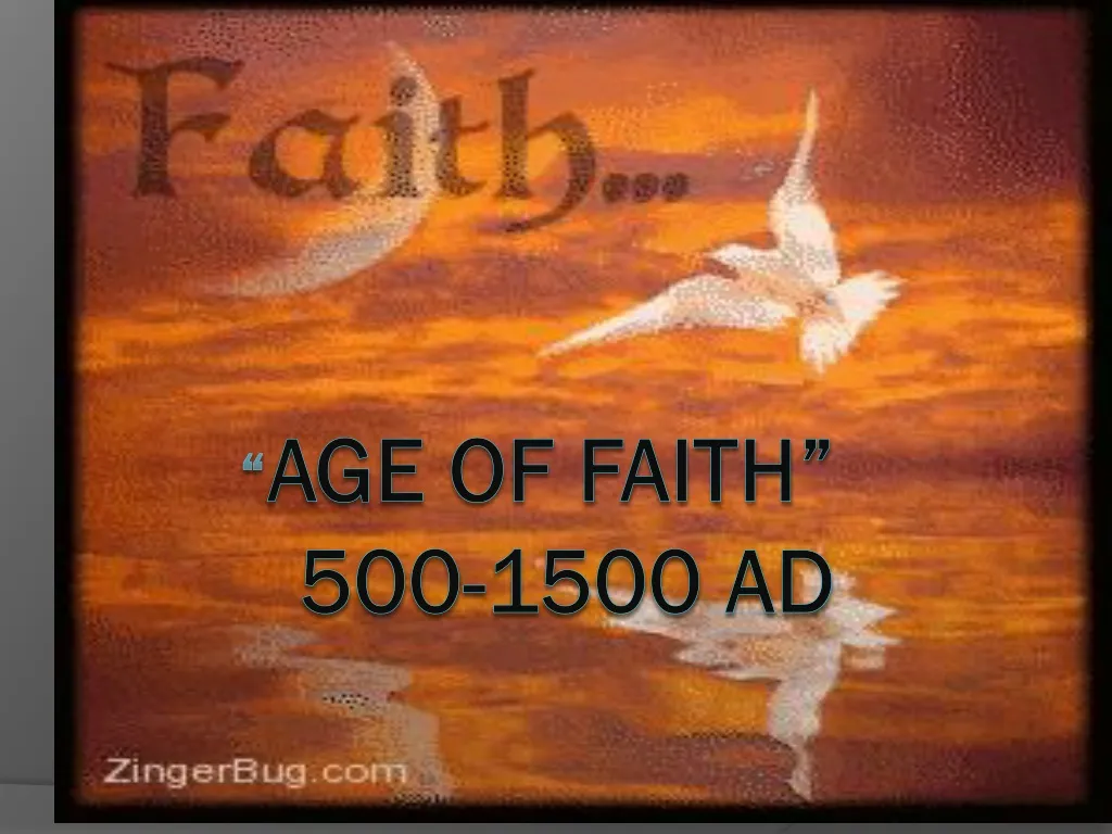 age of faith 500 1500 ad