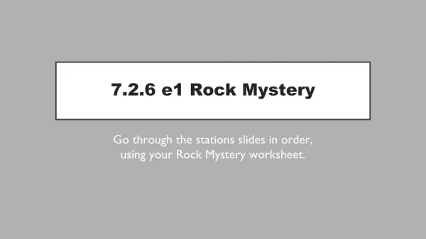 7.2.6 e1 Rock Mystery