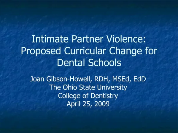 Intimate Partner Violence: Proposed Curricular Change for Dental Schools