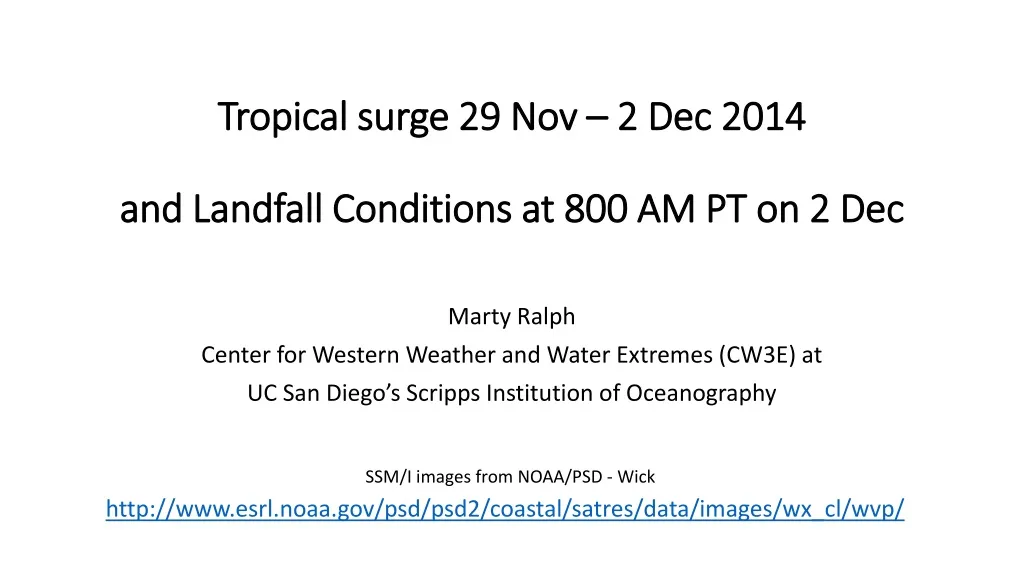 tropical surge 29 nov 2 dec 2014 and landfall c onditions at 800 am pt on 2 dec