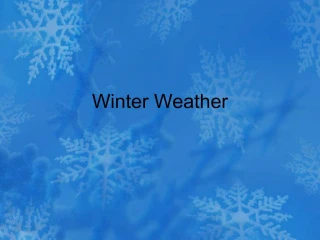 Winter Weather - slide 1