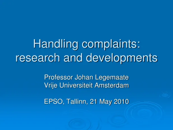 Handling complaints: research and developments