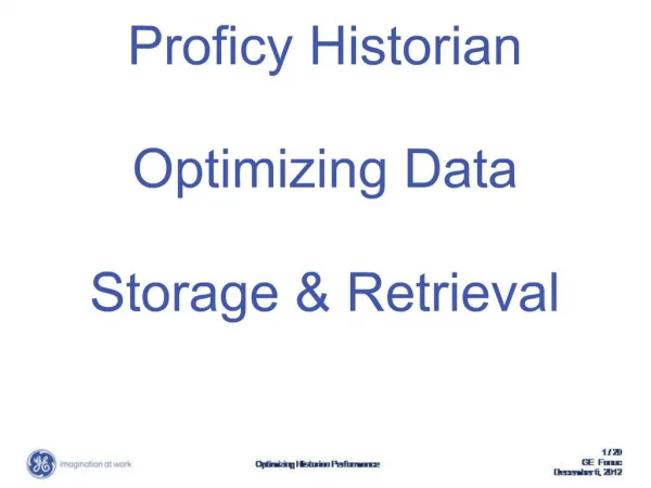 Proficy Historian Optimizing Data Storage Retrieval