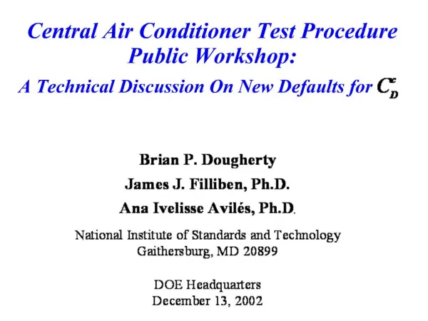 Central Air Conditioner Test Procedure Public Workshop: