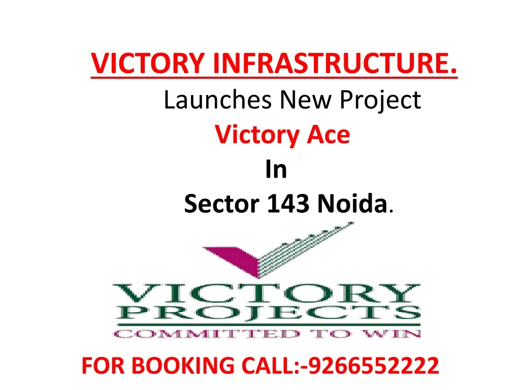 victory infrastructure launches new project victory ace in sector 143 noida