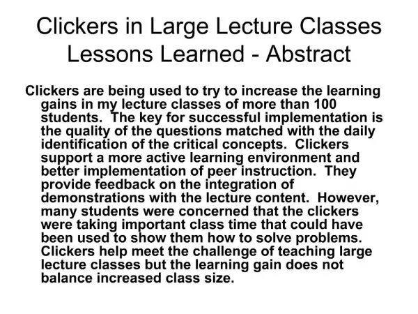 Clickers in Large Lecture Classes Lessons Learned - Abstract