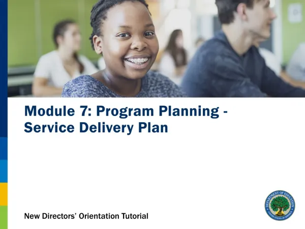 Module 7: Program Planning - Service Delivery Plan