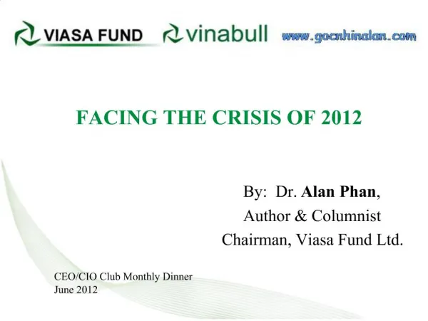 FACING THE CRISIS OF 2012