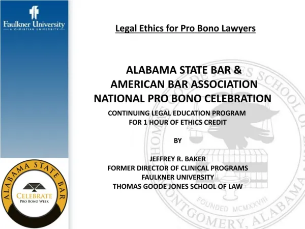Legal Ethics for Pro Bono Lawyers
