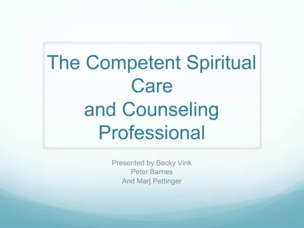 The Competent Spiritual Care and Counseling Professional