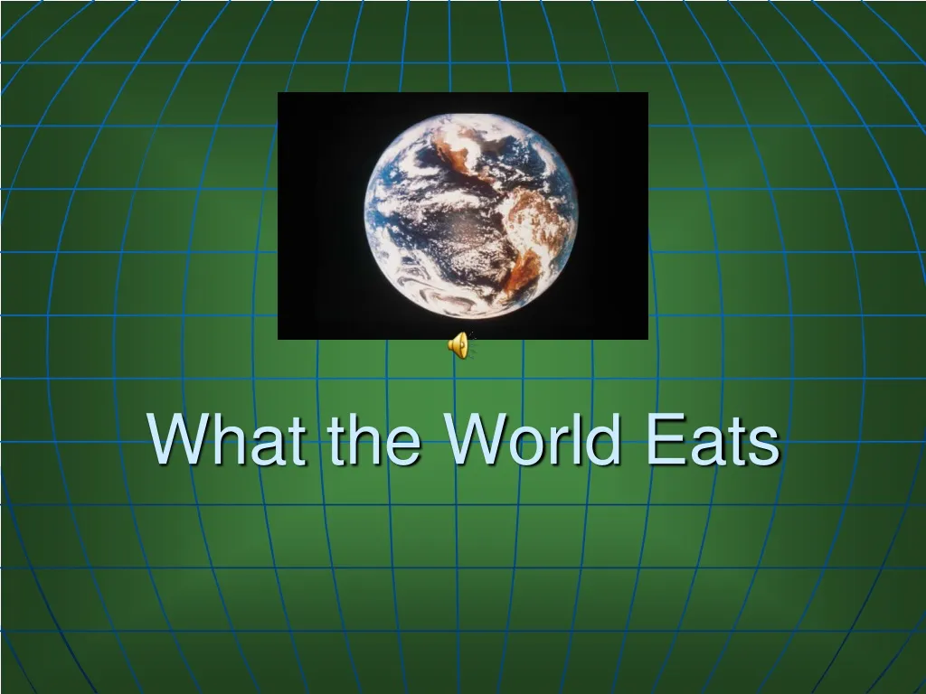 what the world eats