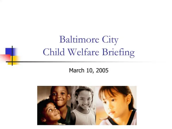 Baltimore City Child Welfare Briefing