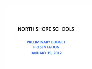 NORTH SHORE SCHOOLS - slide 1